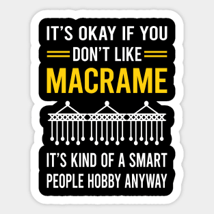 Smart People Hobby Macrame Sticker